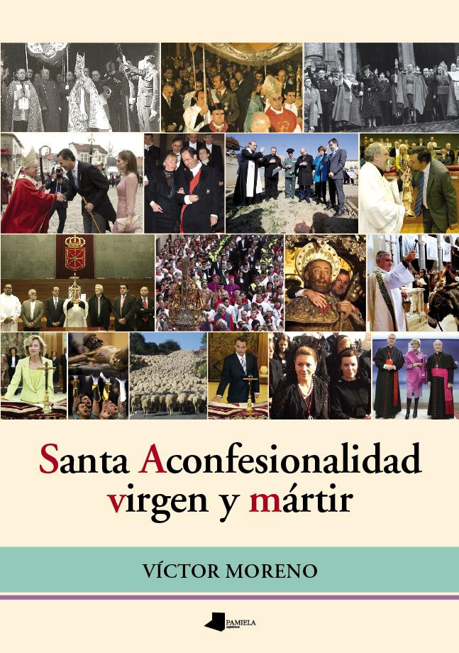 Santa Aconfesionalidad, virgen y mörtir