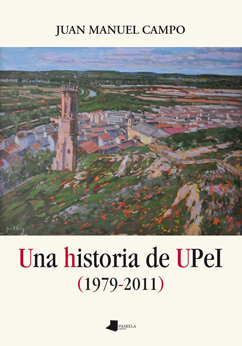 Una historia de UPeI (1979-2011)