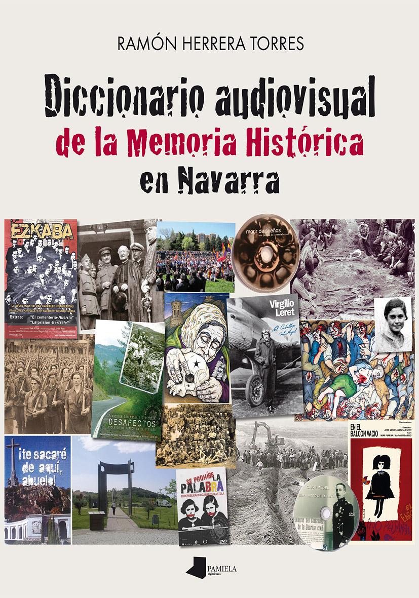 Diccionario audiovisual de la Memoria Histãrica en Navarra