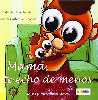 Mamá, te echo de menos