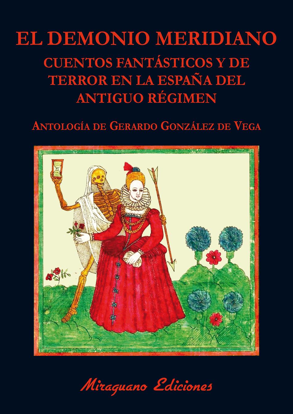 El Demonio Meridiano. Cuentos fantásticos y de terror en la España del Antiguo Régimen