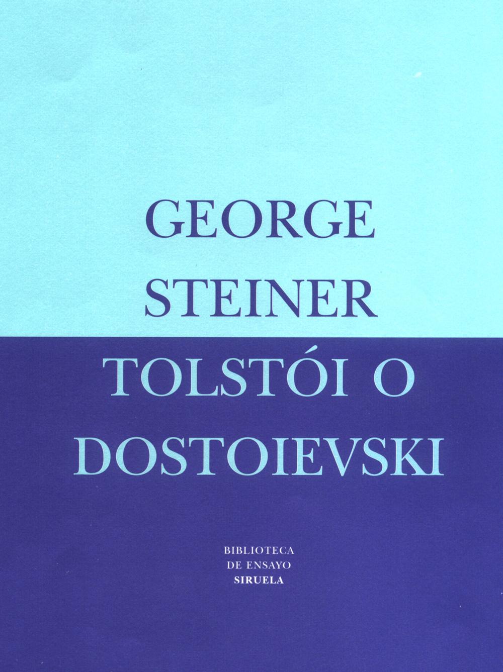 Tolstói o Dostoievski