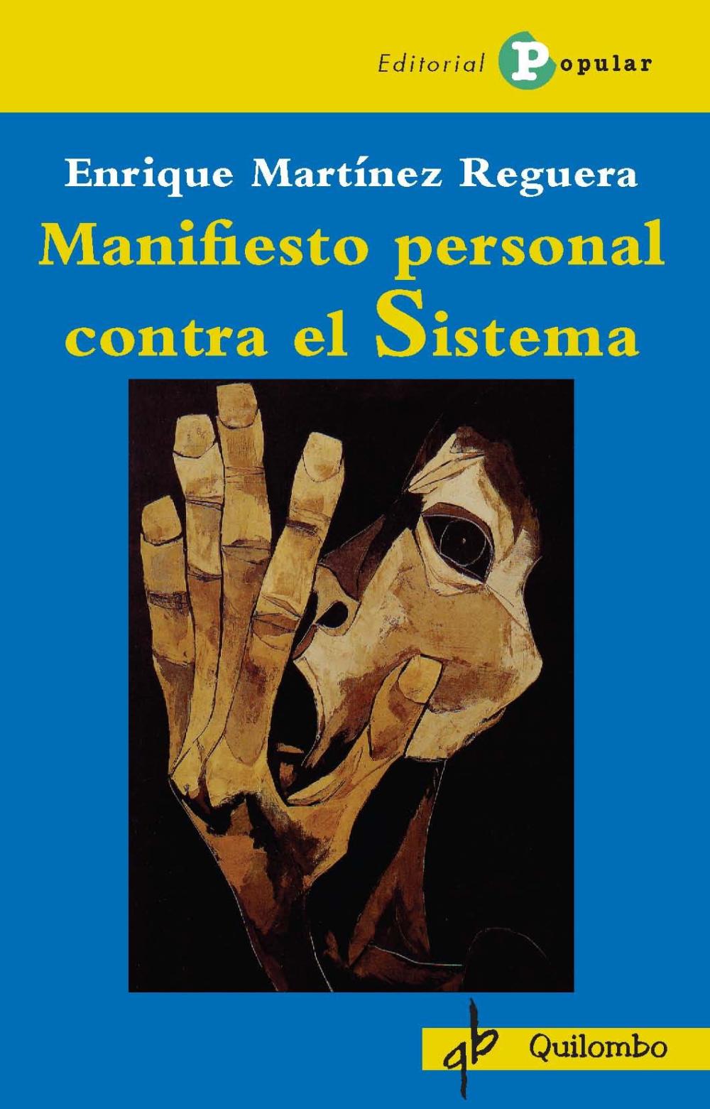 Manifiesto personal contra el Sistema