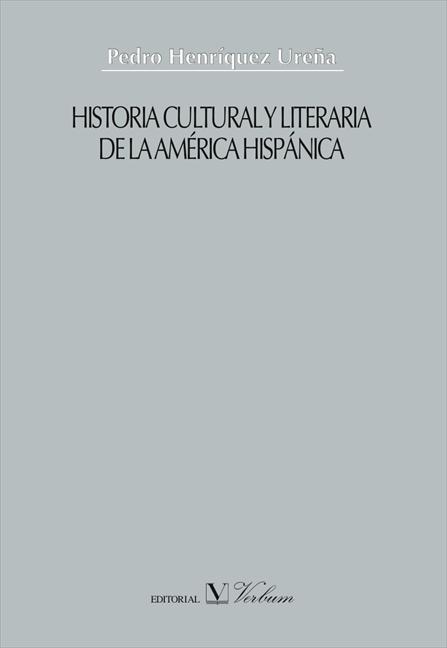 Historia cultural y literaria de la América hispánica