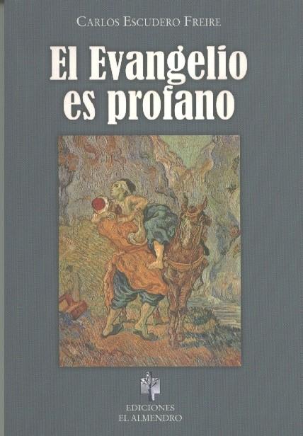 EL EVANGELIO ES PROFANO