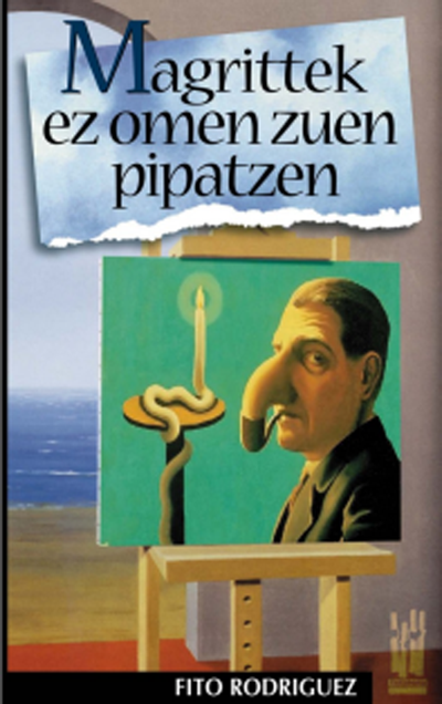 Magrittek ez omen zuen pipatzen