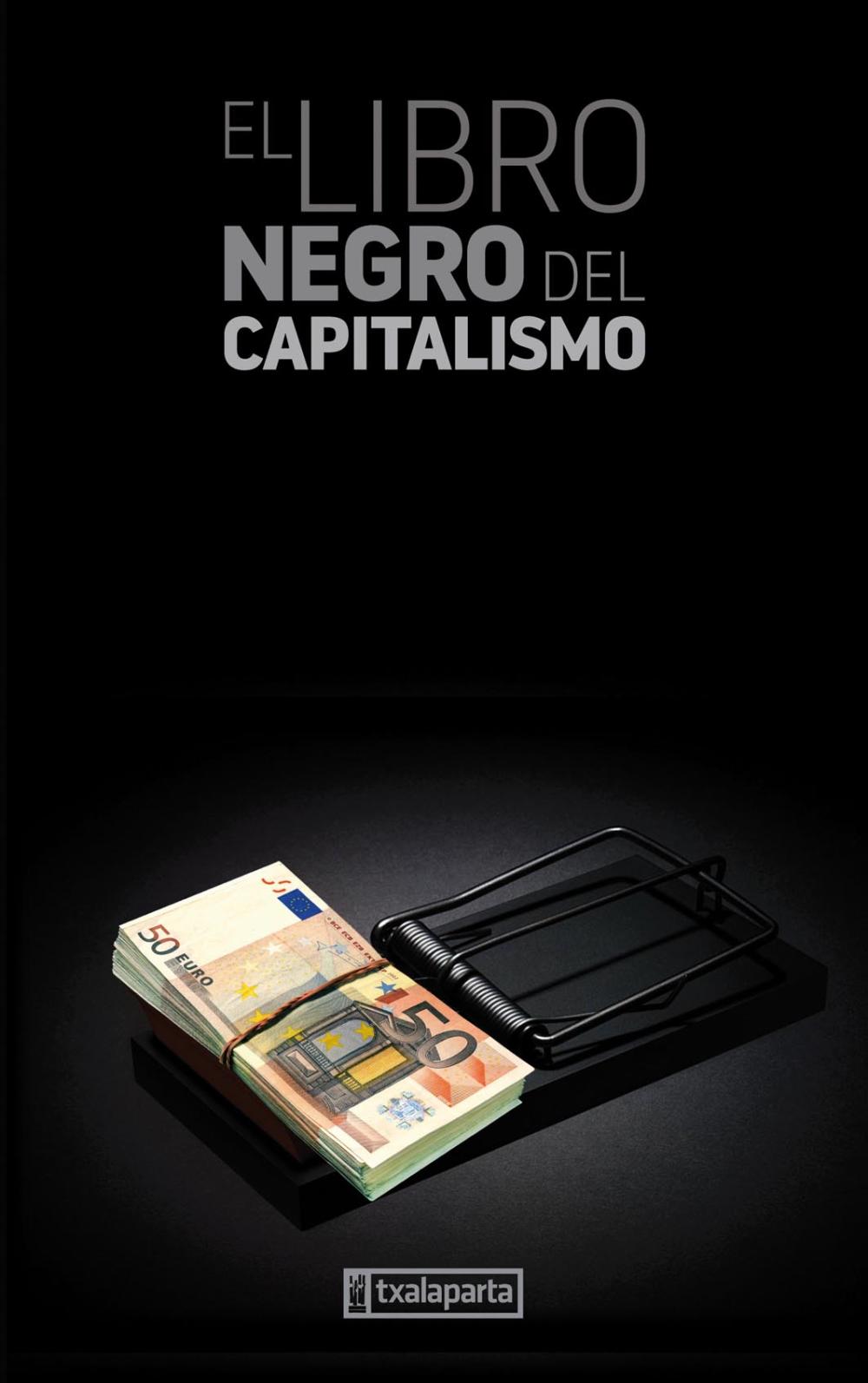 El libro negro del capitalismo