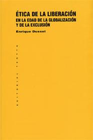 Ética de la Liberación en la Edad de la Globalización y de la Exclusión