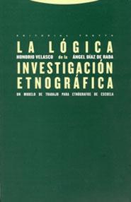 La lógica de la investigación etnográfica