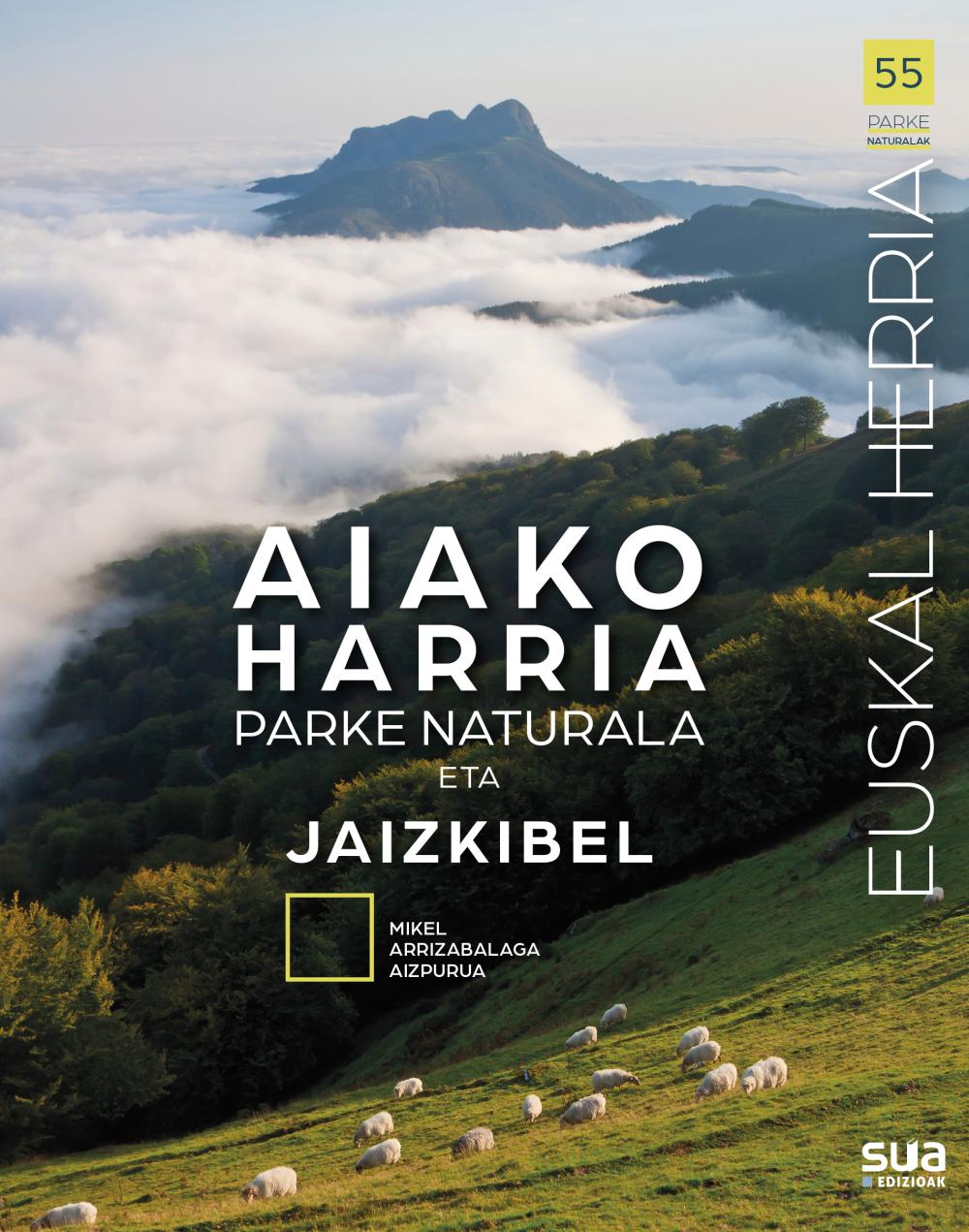 Aiako Harria parke naturala eta Jaizkibel