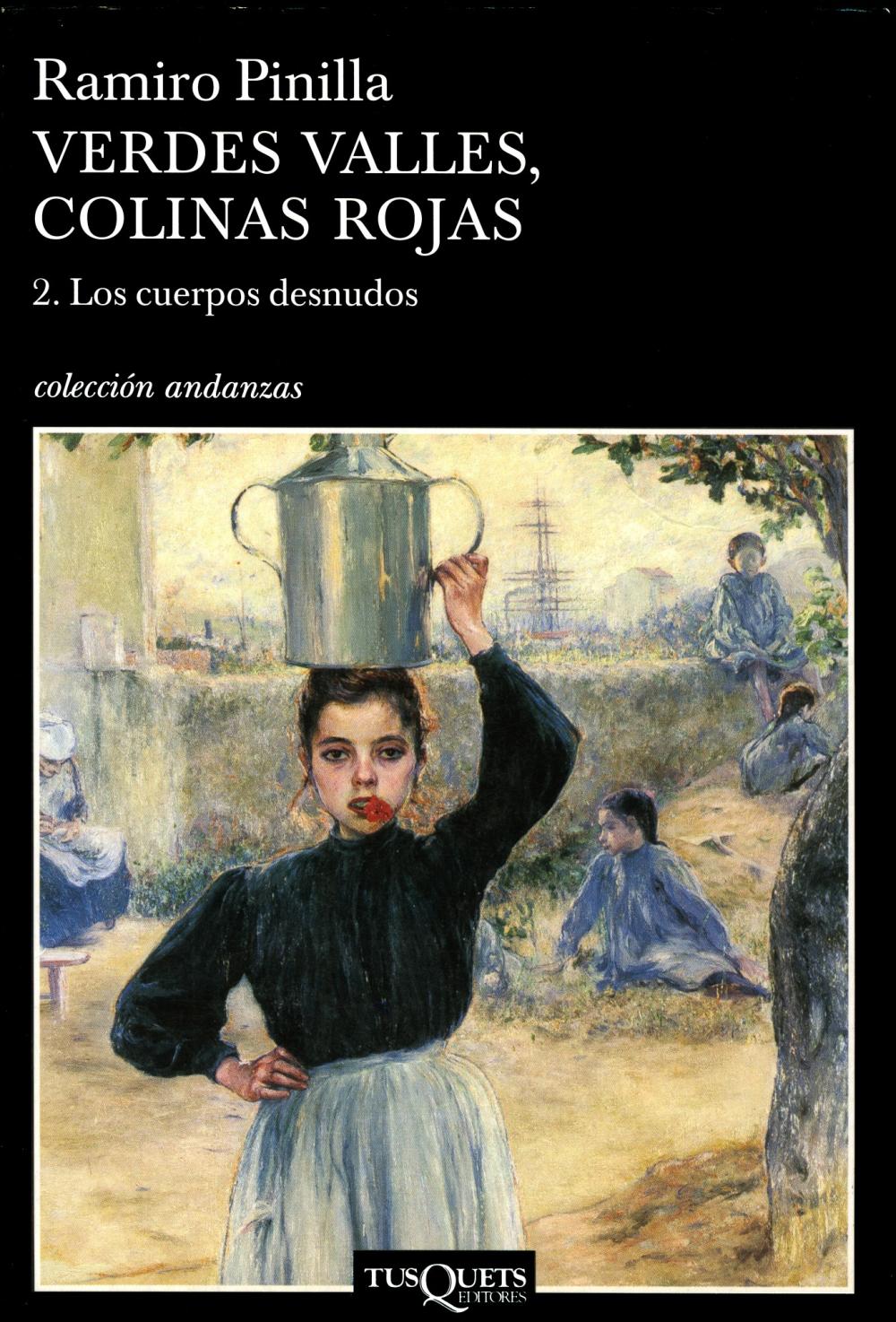 Verdes valles, colinas rojas 2. Los cuerpos desnudos