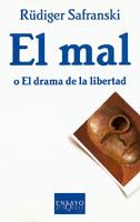 El mal o el drama de la libertad