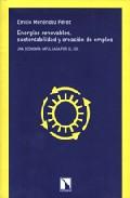 Energías renovables, sustentabilidad y generación de empleo