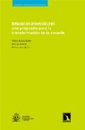 Educación intercultural:una propuesta para la transformación de la escuela