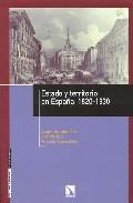 Estado y territorio en España. 1820-1930