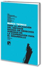 Marco teórico para la ampliación del enfoque humano basado en derechos humanos en la cooperación para el desarrollo