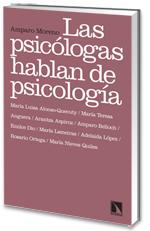 Las psic¢logas hablan de psicolog¡a