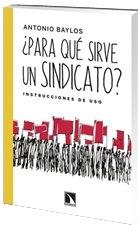 ¿Para qué sirve un sindicato?