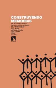 CONSTRUYENDO MEMORIAS