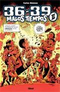 36-39: Malos tiempos 2