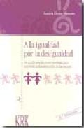 A LA IGUALDAD POR LA DESIGUALDAD : ACCIÓN POSITIVA COMO ESTRATEGIA PARA COMBATIR LA DISCRIMINACIÓN D