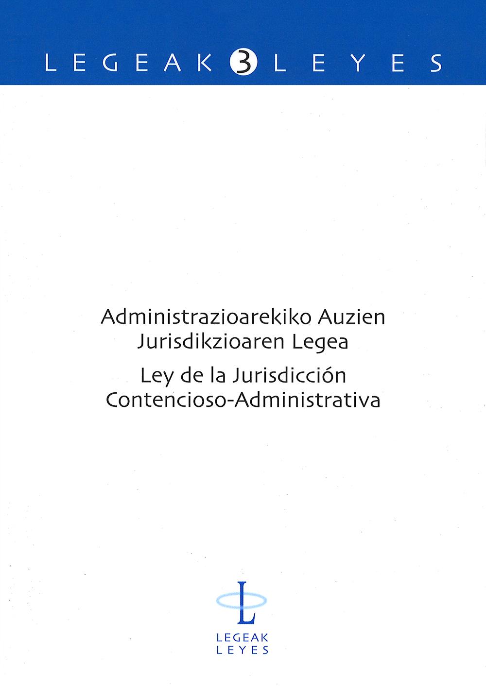 Administrazioarekiko Auzien Jurisdikzioaren Legea - Ley de la Jurisdicción Contencioso-Administrativa