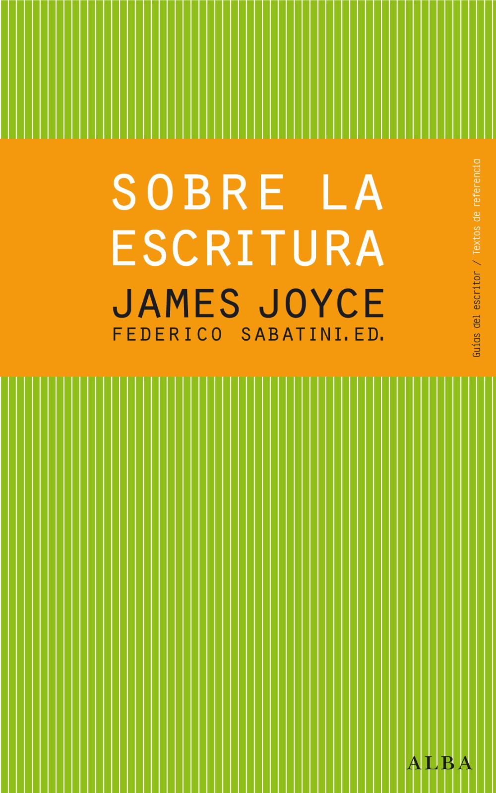 Sobre la escritura. James Joyce