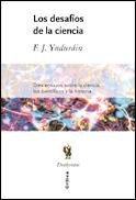 Los desafíos de la ciencia Los desafíos de la ciencia