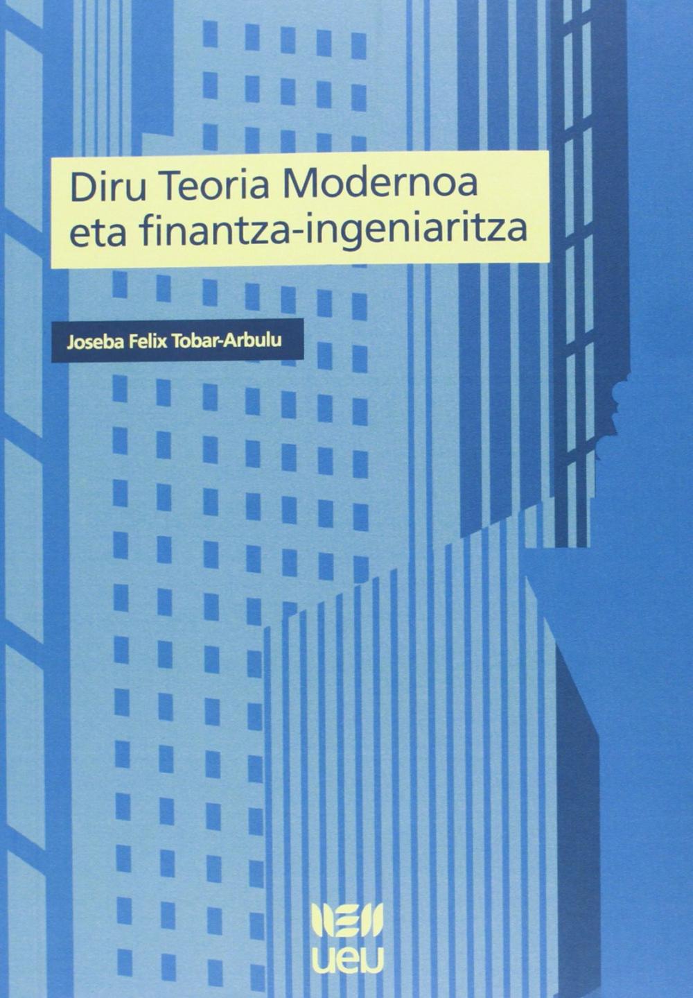 Diru Teoria Modernoa eta finantza-ingeniaritza