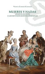 Mujeres y Hadas. Desde el cuento a las reivindicaciones femeninas