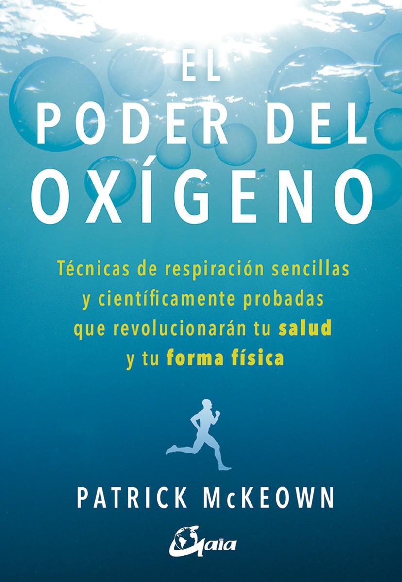 El poder del oxígeno