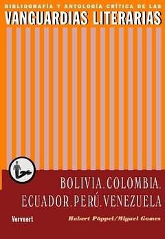 Las vanguardias literarias en Bolivia, Colombia, Ecuador, Perú, Venezuela Katakrak