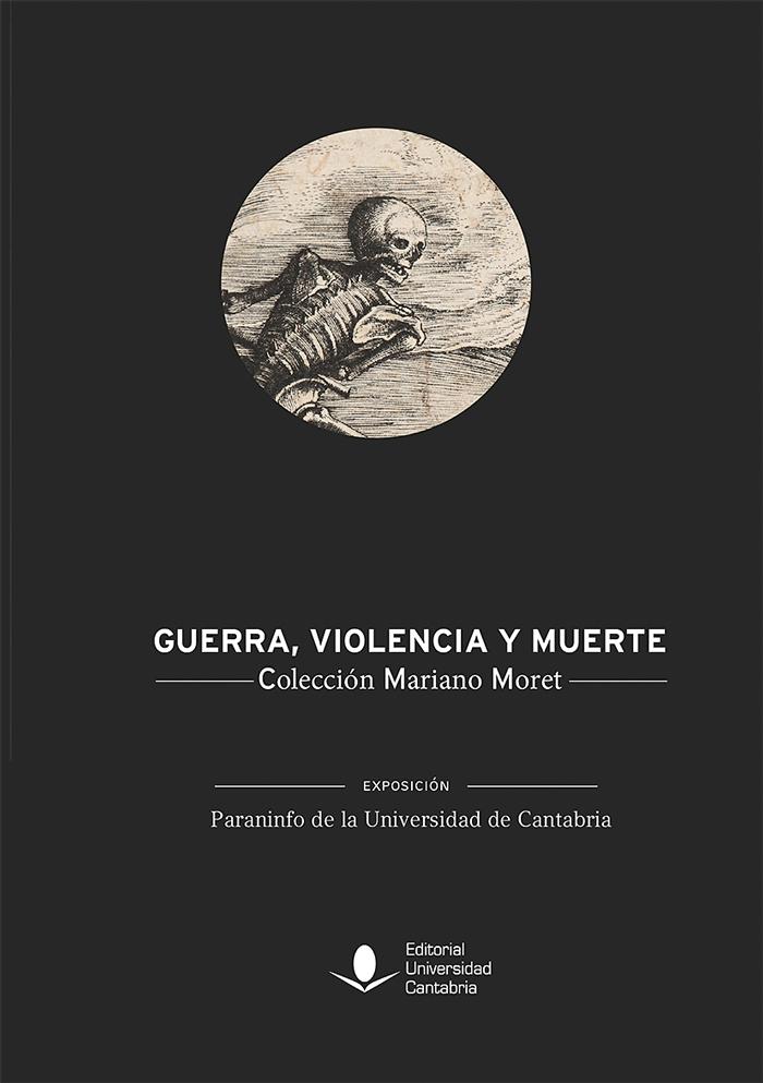 Guerra, violencia y muerte