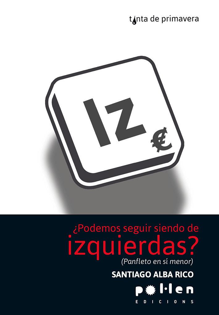 Podemos seguir siendo de izquierdas