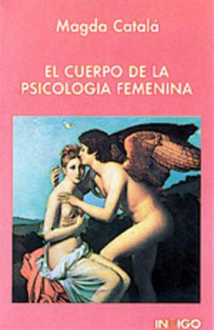 EL CUERPO DE LA PSICOLOGÍA FEMENINA