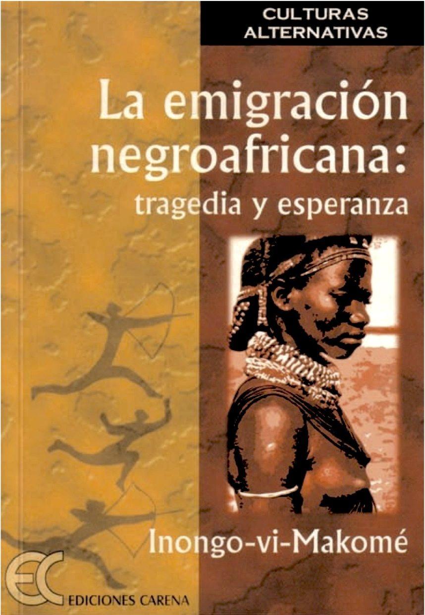 La emigración negroafricana: tragedia y esperanza