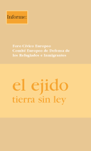 El Ejido, tierra sin ley