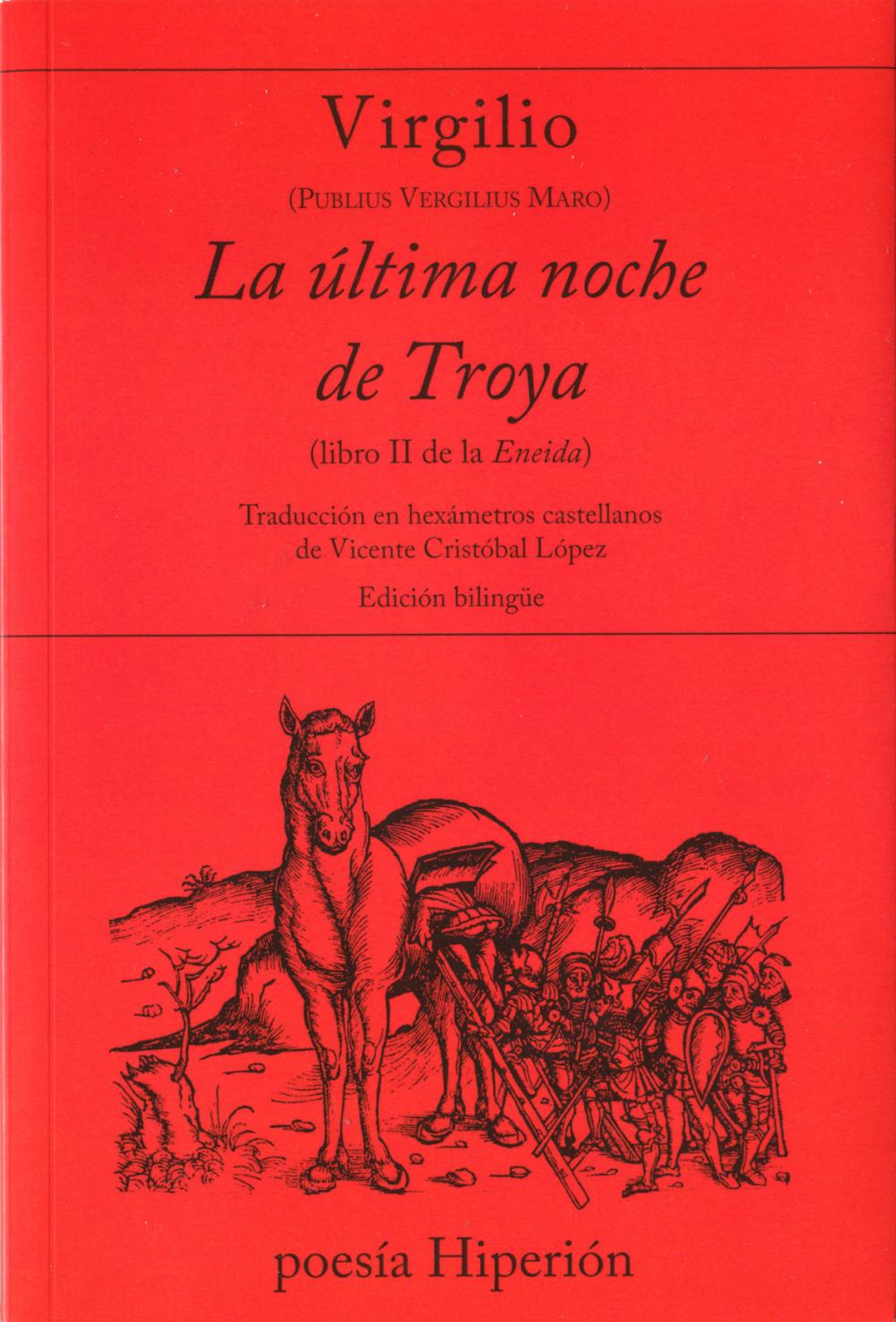 La última noche de Troya (libro II de la Eneida)