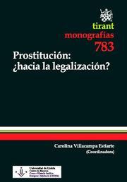 Prostitución : ¿hacia la legalización?