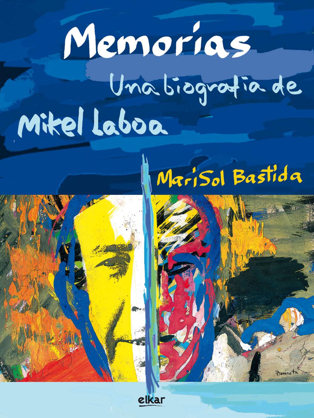 Memorias. Una biografía de Mikel Laboa