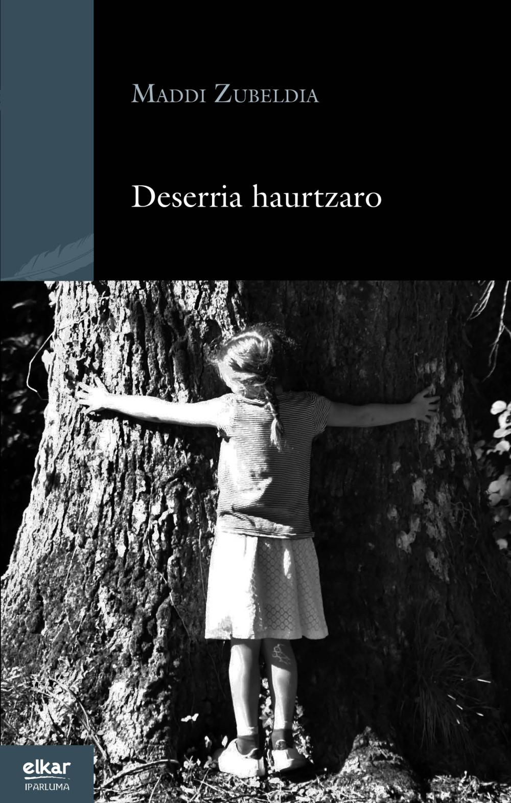 Deserria haurtzaro