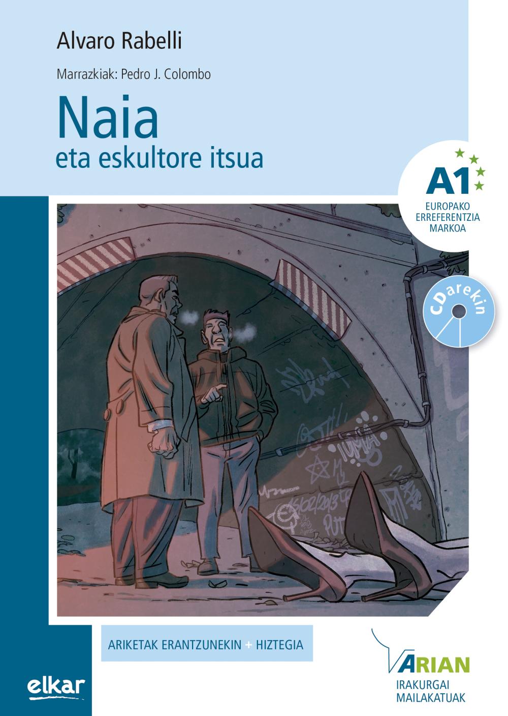 Naia eta eskultore itsua (+CD audioa) A1