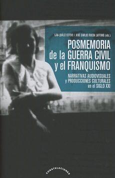 Posmemoria de la guerra civil y el franquismo