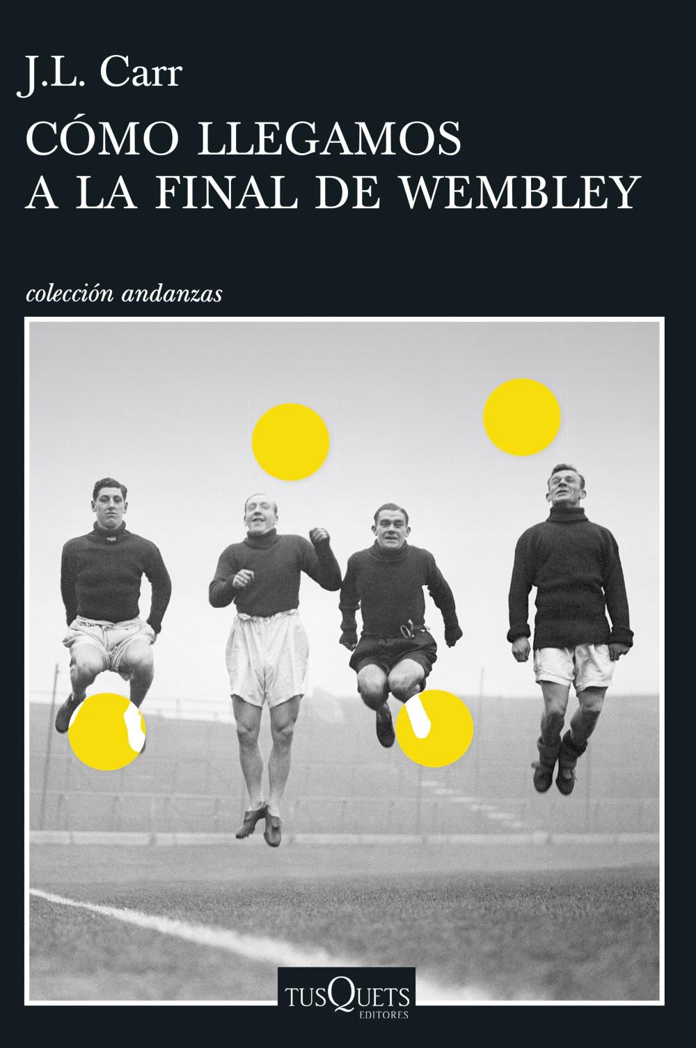 Cómo llegamos a la final de Wembley