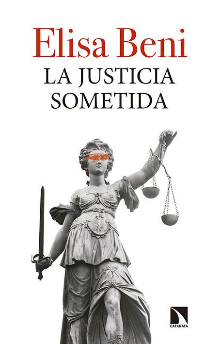 La justicia sometida