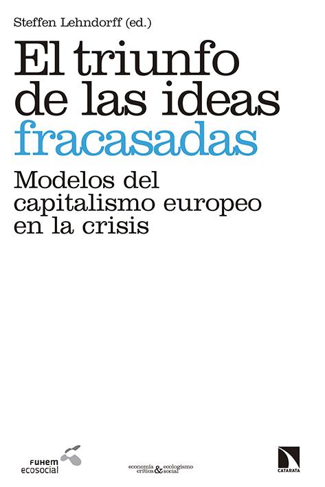 El triunfo de las ideas fracasadas