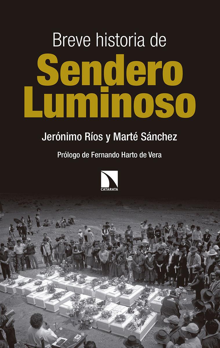 Breve historia de Sendero Luminoso