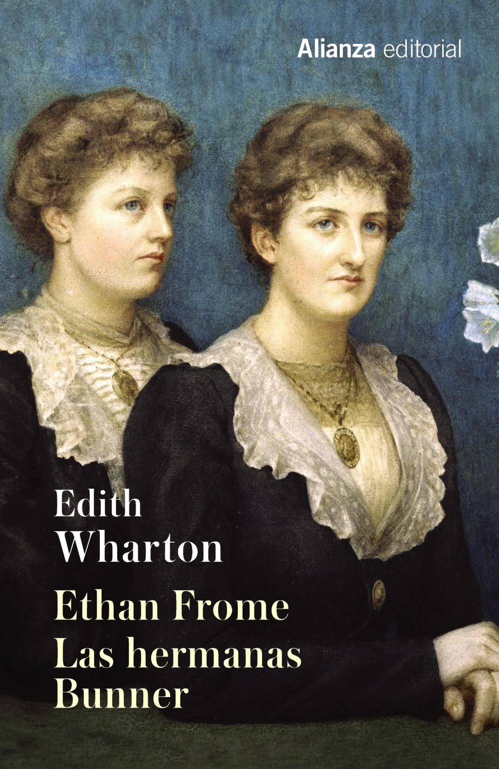 Ethan Frome. Las hermanas Bunner