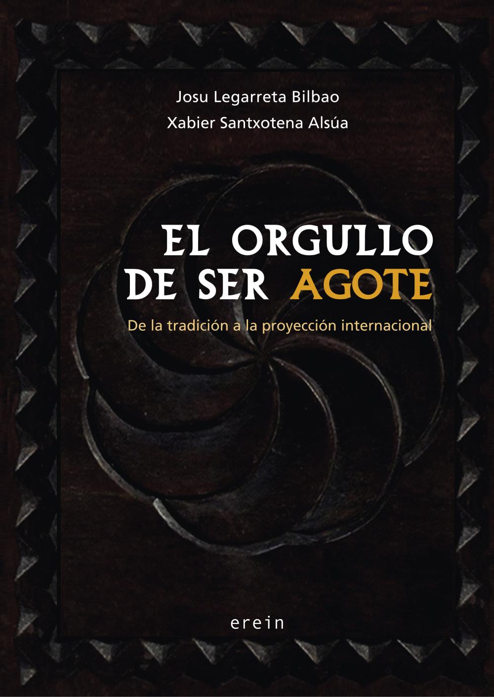 El orgullo de ser Agote