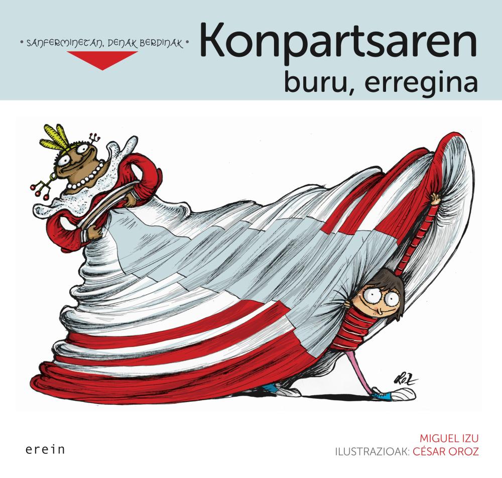 Konpartsaren buru, erregina